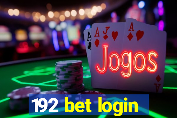 192 bet login